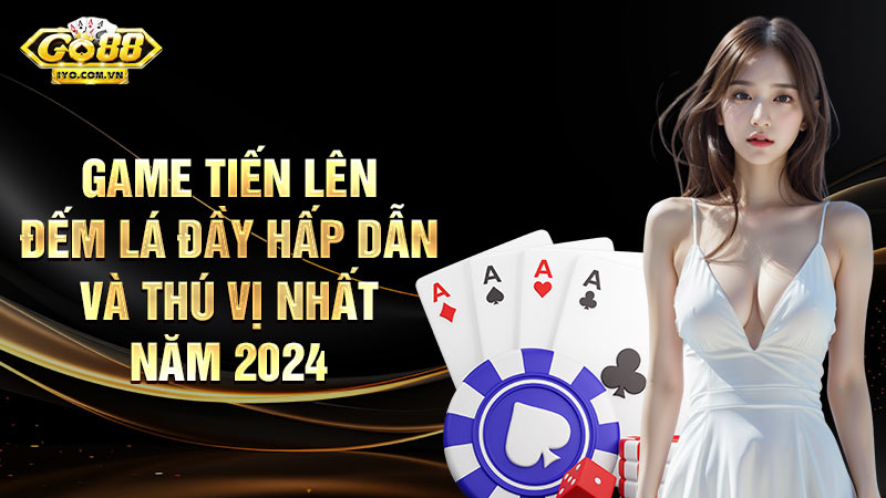 Tiến lên đếm lá